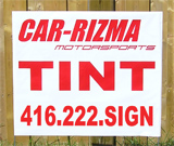 Car Tint Yard Signs