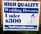 Wedding Dresses Yard Signs
